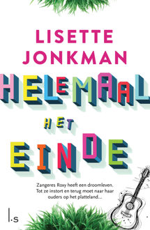 Helemaal het einde -  Lisette Jonkman (ISBN: 9789021046297)