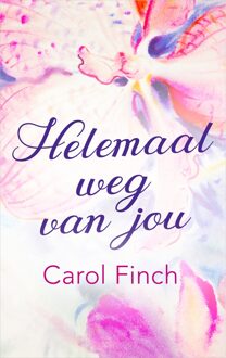 Helemaal weg van jou - eBook Carol Finch (9402754636)