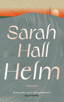Helm -  Sarah Hall (ISBN: 9789026372179)