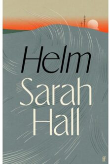 Helm - Sarah Hall