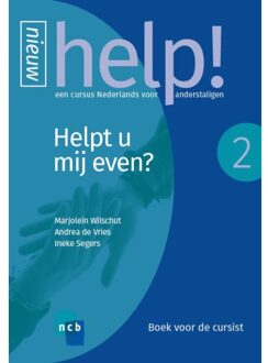 Help! 2 Helpt U Mij Even? - Help! Een Cursus Nederlands Voor Anderstaligen - Marjolein Wilschut