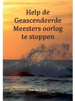 Help De Geascendeerde Meesters Oorlog Te Stoppen