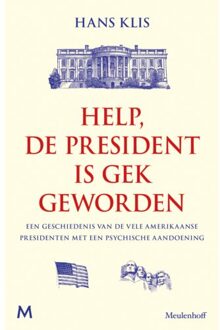 Help, De President Is Gek Geworden - Hans Klis