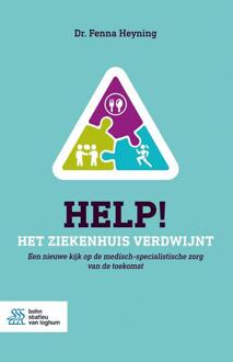 Help! Het Ziekenhuis Verdwijnt - F.H. Heyning