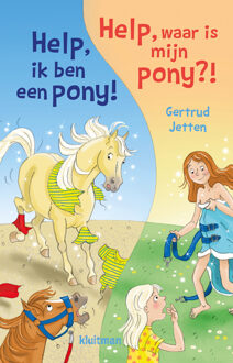 Help, ik ben een pony!/Help, waar is mijn pony - Gertrud Jetten - ebook