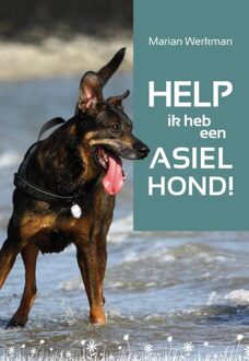 Help, ik heb een asielhond! - eBook Marian Werkman (9462037035)