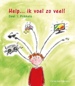 Help... ik voel zoveel! -  Carla van Wensen (ISBN: 9789085603191)
