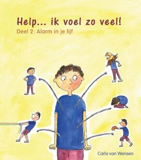 Help… ik voel zoveel! Deel 2: -  Carla van Wensen (ISBN: 9789085603207)