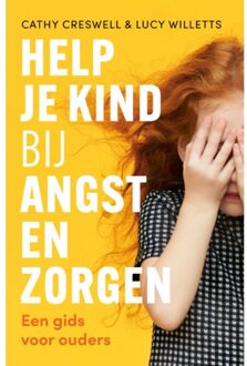 Help Je Kind Bij Angst En Zorgen - Cathy Creswell