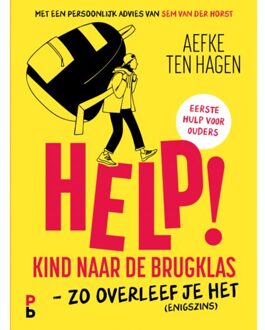Help! Kind Naar De Brugklas - Aefke ten Hagen