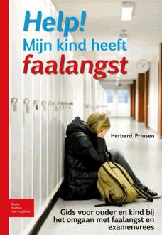 Help! Mijn kind heeft faalangst - Boek Herberd Prinsen (9031383317)