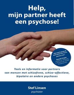 Help, mijn partner heeft een psychose! - Boek Stef Linsen (9492383160)