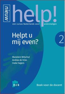 Helpt U Mij Even? - Help! Een Cursus Nederlands Voor Anderstaligen - Marjolein Wilschut
