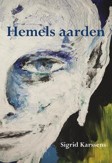 Hemels aarden - Boek Sigrid Karssens (9089544607)