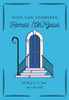 Hemels (On)Geluk -  Saskia Oudshoorn, Suus van Soomeren (ISBN: 9789493299870)