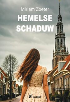 Hemelse schaduw -  Miriam Zoeter (ISBN: 9789464937541)