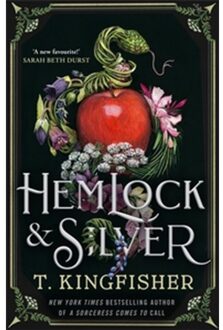 Hemlock & Silver - T. Kingfisher