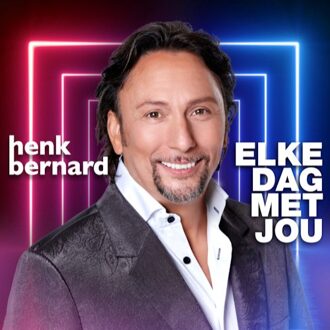 Henk Bernard ELKE DAG MET JOU Nederlandstalig CD