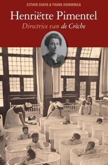 Henriëtte Pimentel -  Esther Shaya, Frank Hemminga (ISBN: 9789064461897)