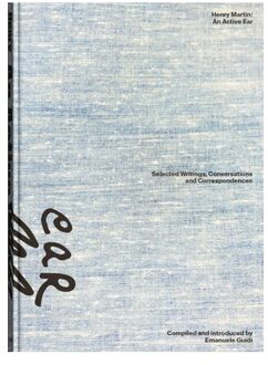 Henry Martin: An Active Ear - Lisa Andreani