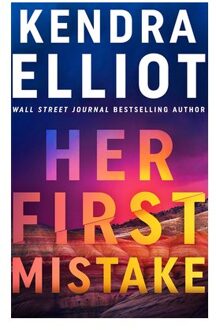 Her First Mistake - Noelle Marshall - Kendra Elliot