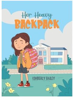 Her Heavy Backpack - Kimberly Bailey