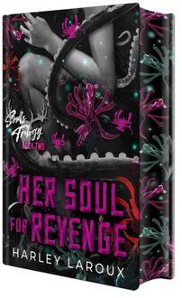 Her Soul For Revenge: Deluxe Limited Edition - Souls Trilogy - Harley Laroux
