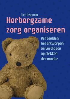 Herbergzame Zorg Organiseren - (ISBN:9789463012256)