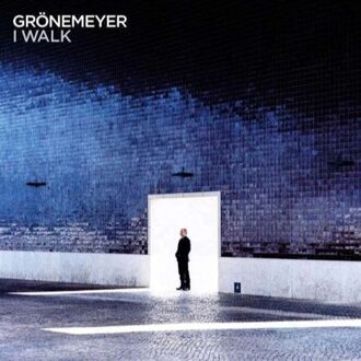 Herbert Gronemeyer - I Walk