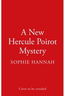 Hercule Poirot #6 - A New Hercule Poirot Mystery - Sophie Hannah