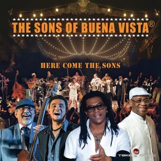 Here Come The Sons - The Sons Of Buena Vista