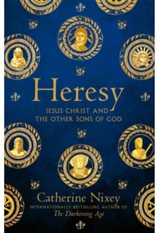 Heresy - Catherine Nixey