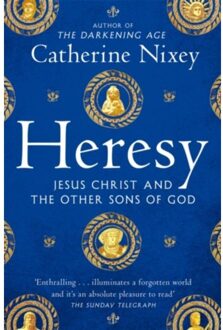 Heresy - Catherine Nixey