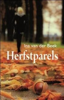 Herfstparels - eBook Ina van der Beek (9059778057)