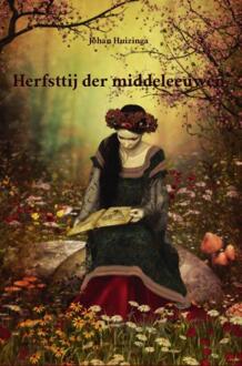 Herfsttij der middeleeuwen - Boek Johan Huizinga (9491982273)