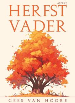 Herfstvader -  Cees van Hoore (ISBN: 9789464873238)