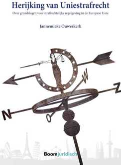Herijking van Uniestrafrecht - eBook Jannemieke Ouwerkerk (9462747008)
