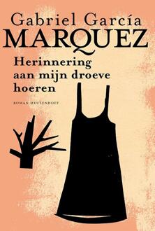 Herinnering aan mijn droeve hoeren -  Gabriel García Márquez (ISBN: 9789402321678)