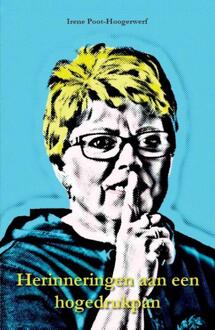 Herinneringen aan een hogedrukpan - Boek Irene Poot-Hoogewerf (9492182963)
