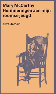 Herinneringen aan mijn roomse jeugd - Mary McCarthy (ISBN: 9789029554305)