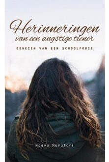 Herinneringen van een angstige tiener