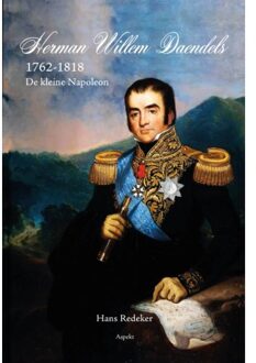 Herman Willem Daendels 1762-1818 - Hans Redeker