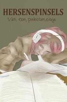 Hersenspinsels van een pubermeisje -  Anne-Linette Peeters (ISBN: 9789465311517)