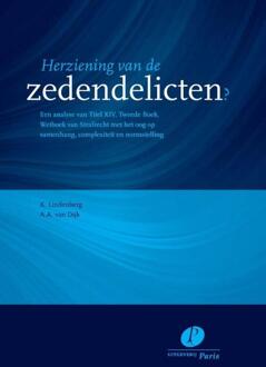 Herziening van de zedendelicten? - Boek K. Lindenberg (9462510954)