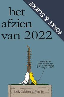 Het Afzien Van 2022 - Fokke & Sukke - John Reid
