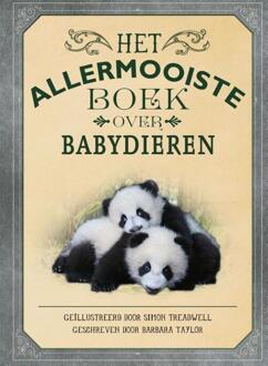 Het allermooiste boek over babydieren -  Barbara Taylor (ISBN: 9789025781019)