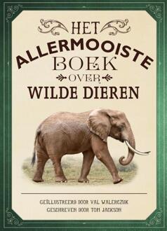 Het allermooiste boek over wilde dieren - Boek Tom Jackson (902577007X)