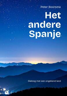Het Andere Spanje - Peter Boorsma