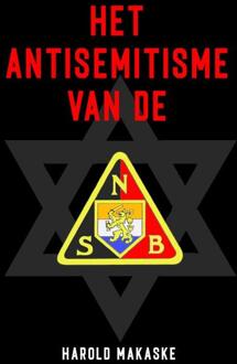 Het antisemitisme van de NSB -  Harold Makaske (ISBN: 9789465014708)