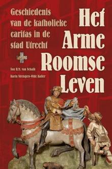 Het arme roomse leven - Boek Ton van Schaik (9087045786)